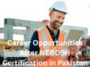 Exploring Career Opportunities After NEBOSH Certification in Pakistan