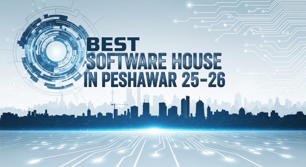 Best Software House in Peshawar 25-26