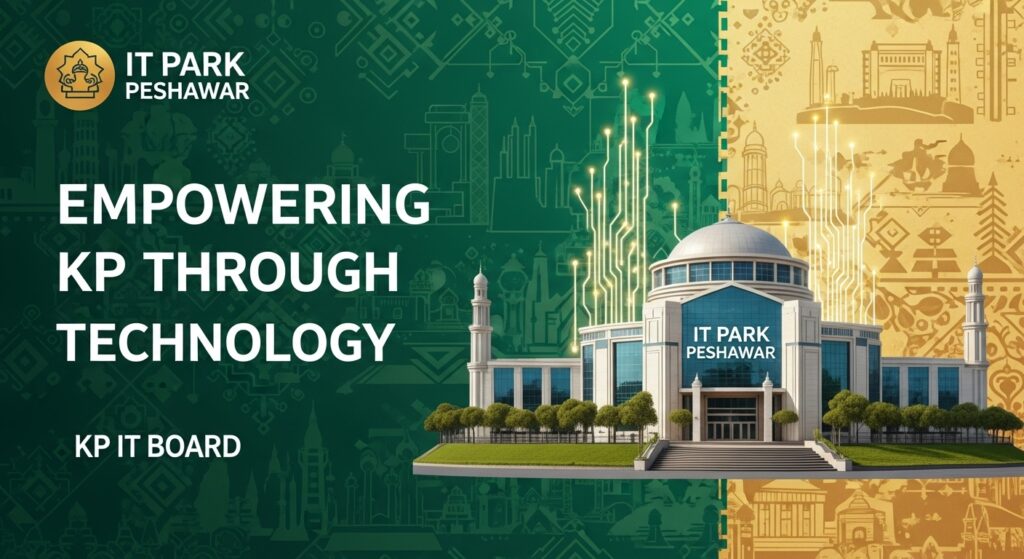 IT Park Peshawar & KP IT Board